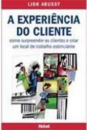 A Experiência do Cliente