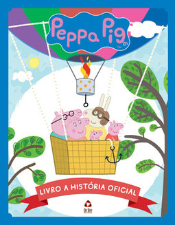 Peppa Pig - Livro a história oficial