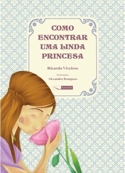 Como encontrar uma linda princesa