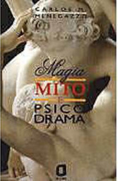 Magia, Mito e Psicodrama