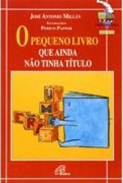 O Pequeno Livro que Ainda não Tinha Título