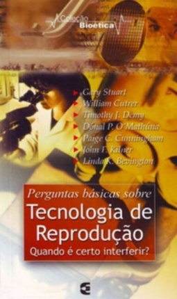 Tecnologia de Reprodução (Coleção Bioética)