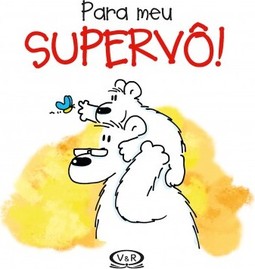 Para meu supervô!