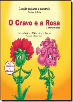 Cravo E A Rosa, O
