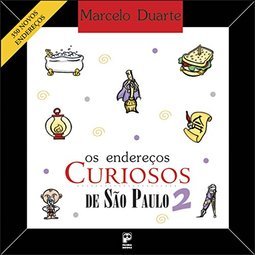 Endereços Curiosos de São Paulo, Os - vol. 2
