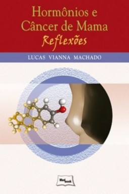 Hormônios e câncer de mama: reflexões