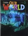 Our World 5: Student Book + Cd-Rom