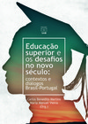 Educação superior e os desafios no novo século: contextos e diálogos Brasil-Portugal