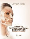 Princípios de cirurgia bucomaxilofacial de Peterson