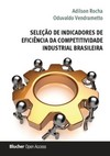 Seleção de indicadores de eficiência da competitividade industrial brasileira