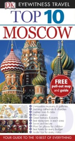 DK Eyewitness Top 10 Moscow