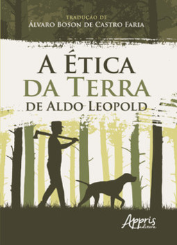 A ética da terra de Aldo Leopold