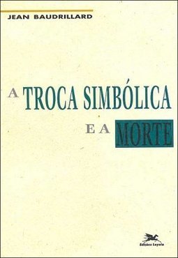 A Troca Simbólica e a Morte