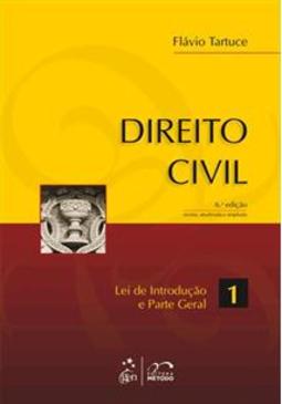 Direito Civil 1 Lei de INtrodução e Parte Geral
