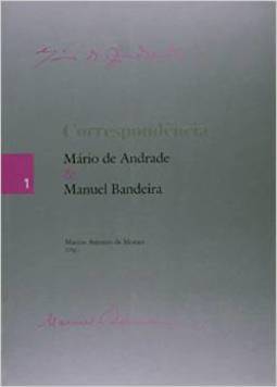 Correspondência Mário de Andrade e Manuel Bandeira