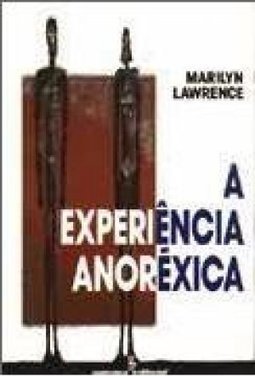 A Experiência Anoréxica