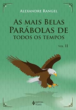 As mais belas parábolas de todos os tempos