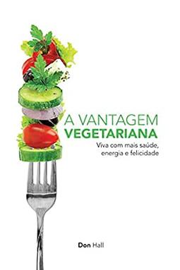 A Vantagem Vegetariana
