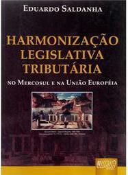 Harmonização Legislativa Tributária