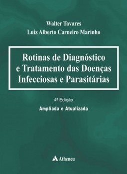 Rotinas de diagnóstico e tratamento das doenças infecciosas e parasitárias