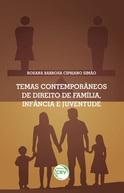 Temas contemporâneos de família, infância e juventude