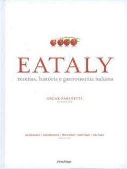 EATALY: RECEITAS, HISTORIA E GASTRONOMIA ITALIANA
