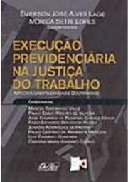 Execução Previdenciária na Justiça do Trabalho