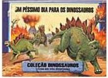 Péssimo Dia para os Dinossauros, Um