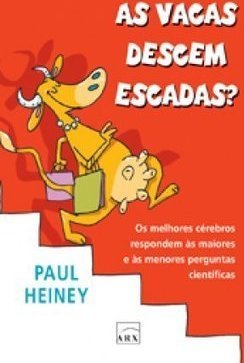 As Vacas Descem Escadas?
