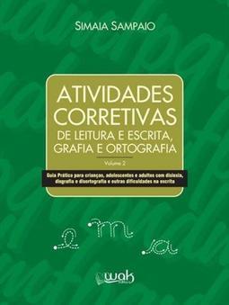 ATIVIDADES CORRETIVAS DE LEITURA ESCRITA, GRAFIA...2