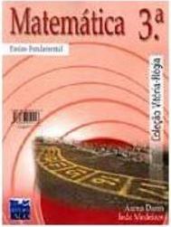 Matemática: Vitória Régia - 3 série - 1 grau