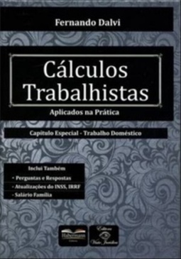 CALCULOS TRABALHISTAS - APLICADOS NA PRATICA