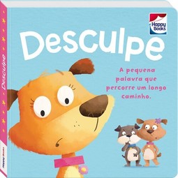 Vamos aprender boas maneiras! Desculpe