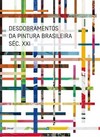 Desdobramentos da pintura brasileira séc. XXI