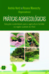Práticas agroecológicas: soluções sustentáveis para a agricultura familiar na região sudeste do Pará