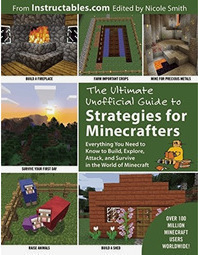 The Ultimate Unofficial Guide to Strategies for Minecrafters