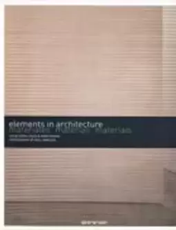 Elements in Architecture - Materiales - Materiali - Materiais