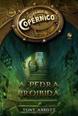 A Pedra Proibida (O Legado de Copérnico #01)