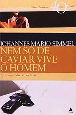 Nem Só de Caviar Vive o Homem