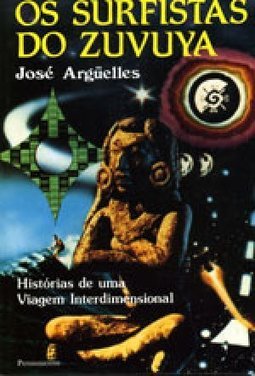 Surfistas do Zuvuya: Histórias de uma Viagem Interdimensional