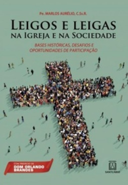 Leigos e Leigas Na Igreja e na Sociedade