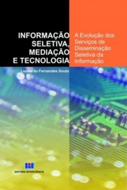 Informação seletiva, mediação e tecnologia