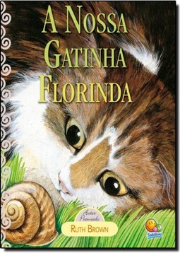 Autores Premiados: Nossa Gatinha Florinda, A
