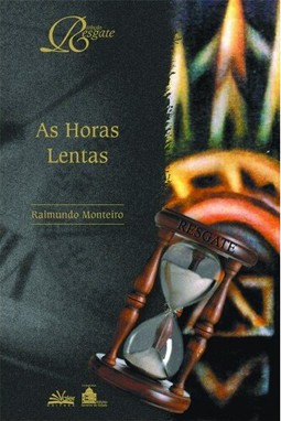 As horas lentas