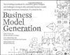 BUSINESS MODEL GENERATION - A HANDBOOK FOR