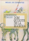 Engenhoso Fidalgo Dom Quixote De La Mancha - Vol. 1 #1