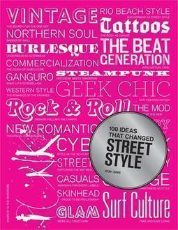 100 IDEAS THAT CHANGED STREET STYLE