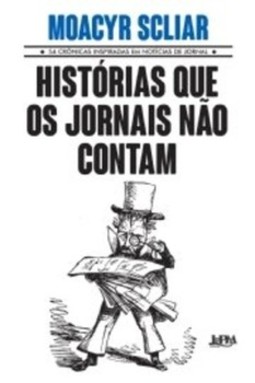 Histórias que os jornais não contam