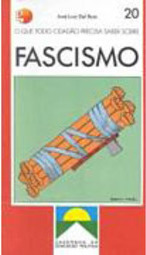 O Que Todo Cidadão Precisa Saber Sobre Facismo