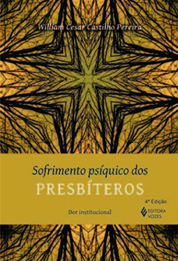 Sofrimento psíquico dos presbíteros: dor institucional